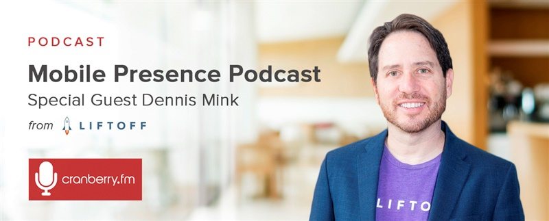 Mobile Presence Podcast – Liftoff