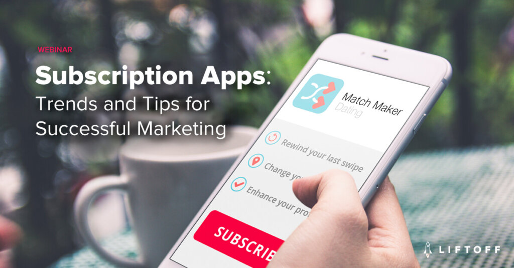 Subscription Apps: Trends and Tips for Successful Marketing