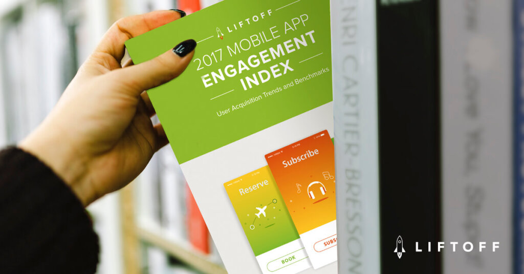 2017 Mobile App Engagement Index