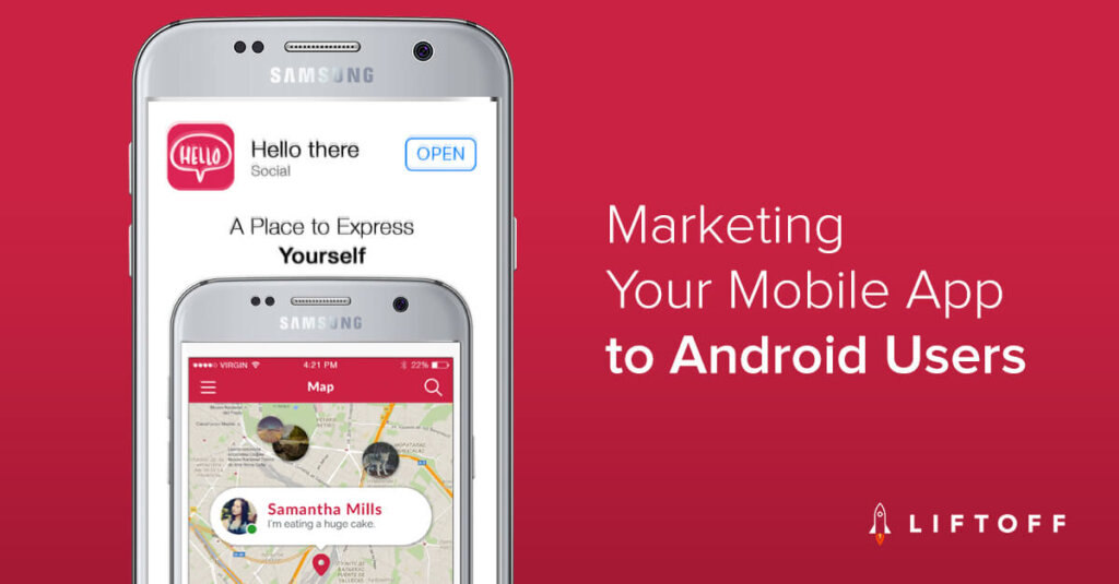 Marketing Your Mobile App to Android Users