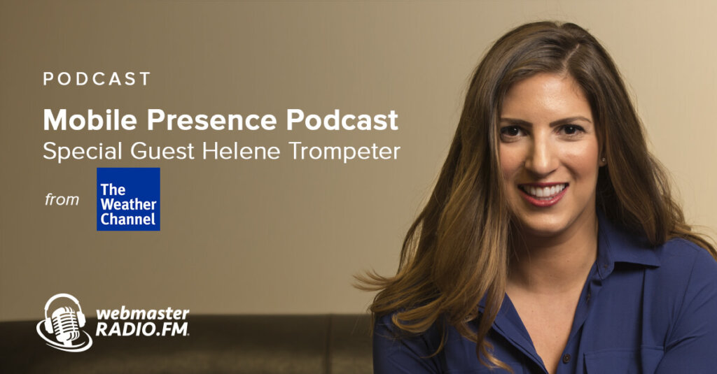 Mobile Presence Podcast – The Weather Channel