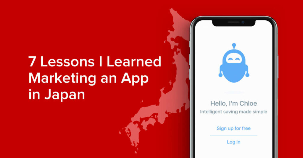 7 Lessons I Learned Marketing an App in Japan