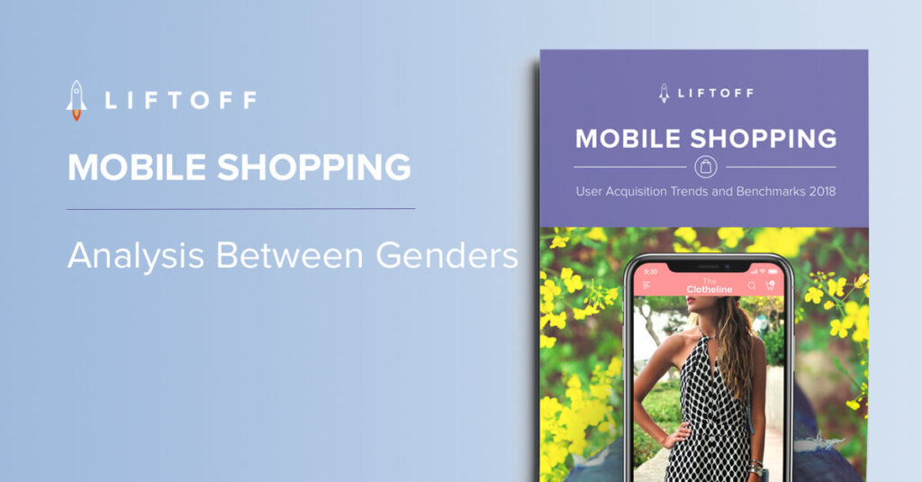 2018 Mobile Shopping Apps Report Analysis: Engagement by Gender