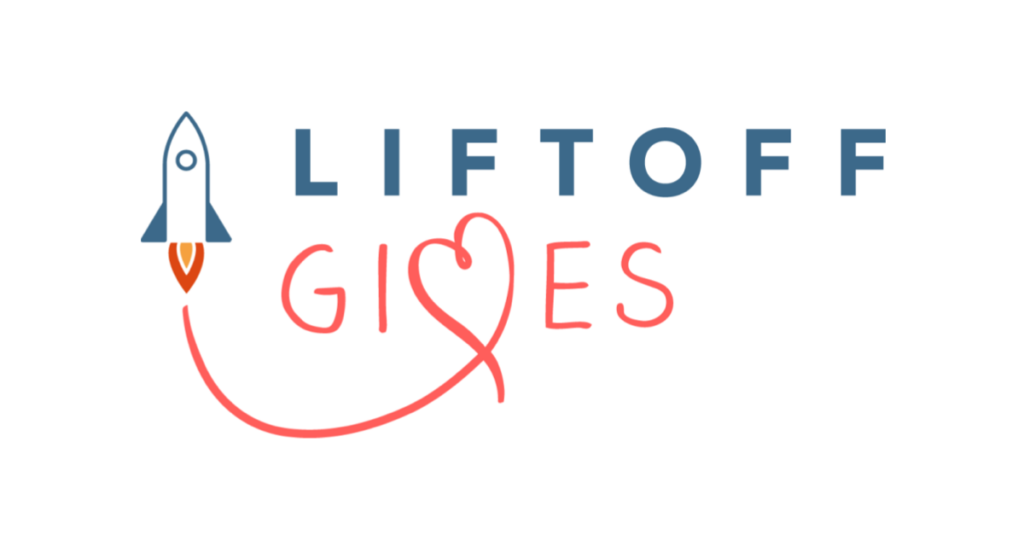 Liftoff Gives: Our Culture of Giving Back