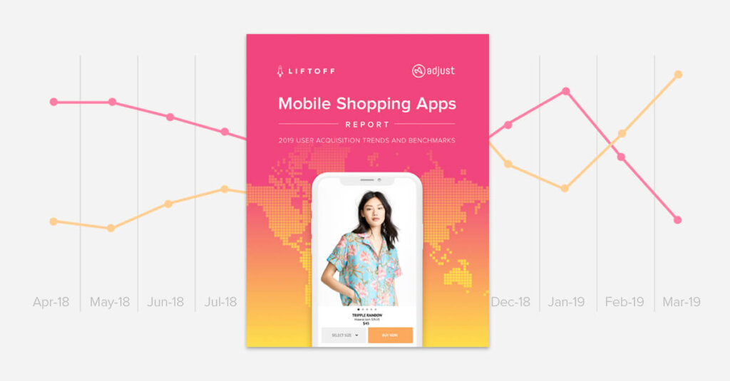 2019 Mobile Shopping Apps Report: From Seasonal to Year Round Shopping