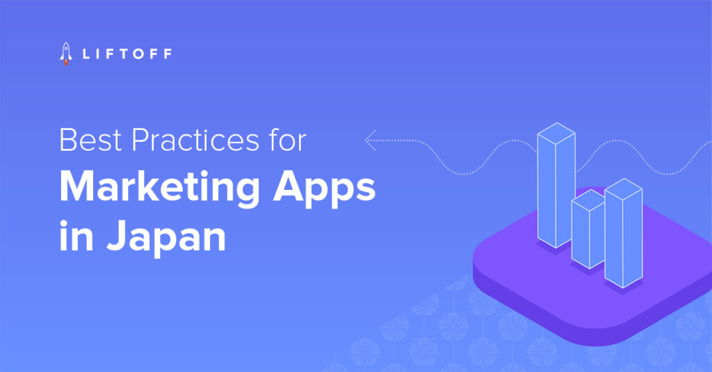 Best Practices for Marketing an App in Japan