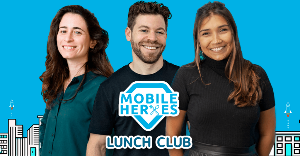 3 Reasons Why I Joined the Mobile Heroes Lunch Club, and You Should Too