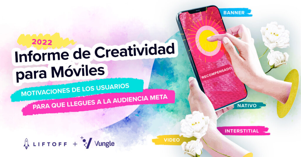 Informe de Creatividad para Móviles 2022