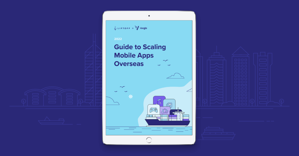 Out now! Our Guide to Scaling Mobile Apps Overseas