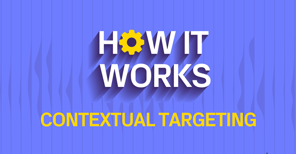 How Contextual Targeting Works in Mobile Programmatic Advertising