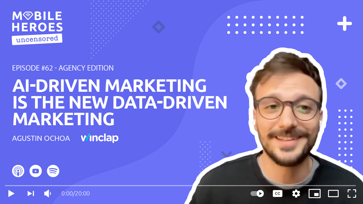 Podcast: Winclap on AI-Driven Marketing is the New Data-Driven Marketing