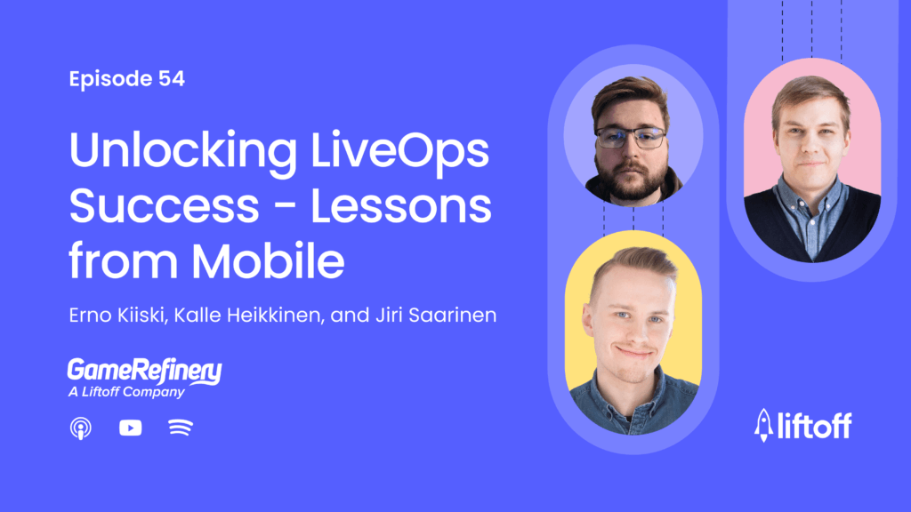 Episode 54: Unlocking LiveOps Success - Lessons from Mobile GameDev Award Winners