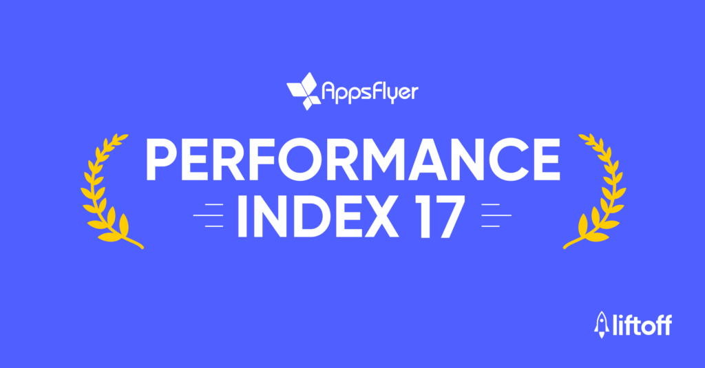 Performance Index 17: Liftoff Takes Home Dozens of Top 10 Accolades